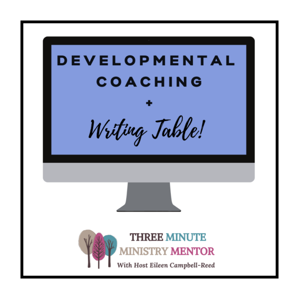 Developmental Coaching + Writing Table