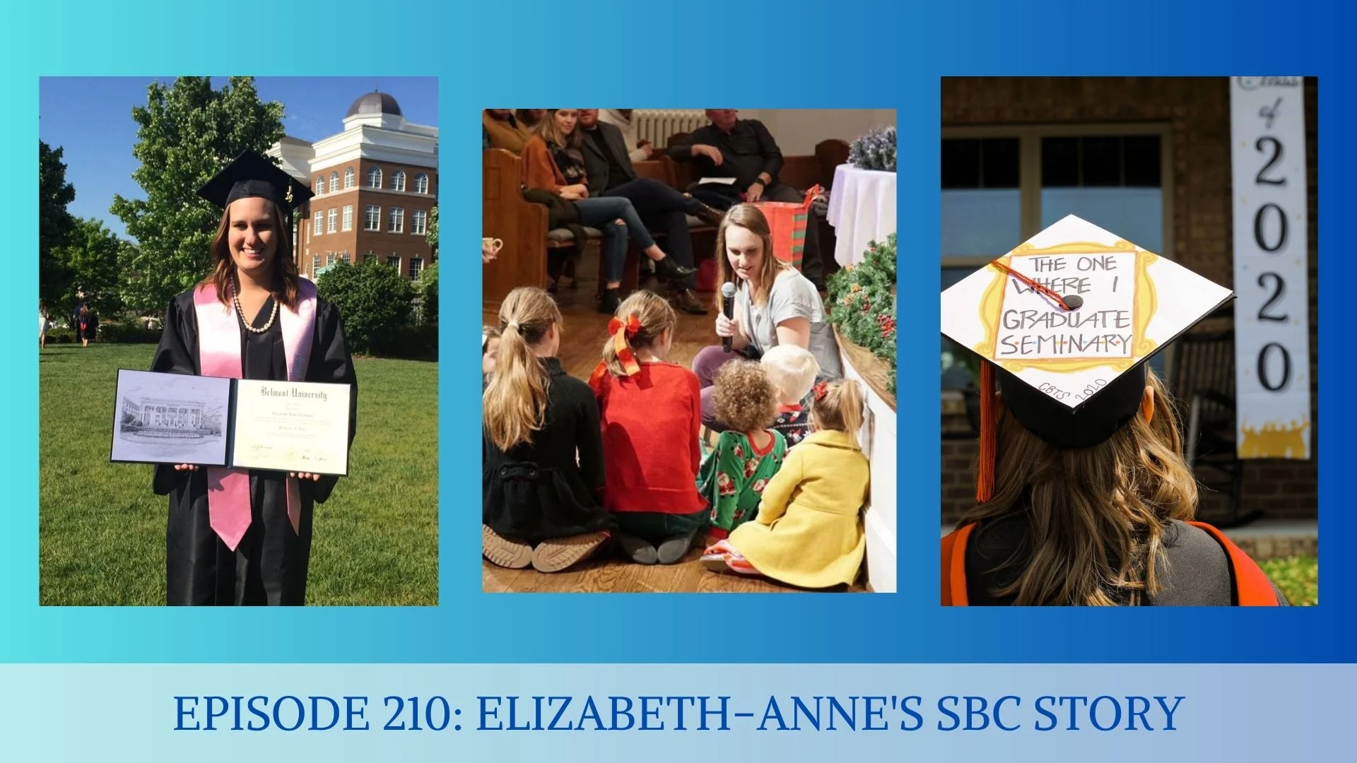 Elizabeth-Anne's SBC Story