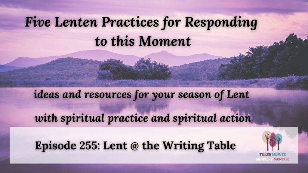 3MMM | Episode 255: Five Lenten Practices