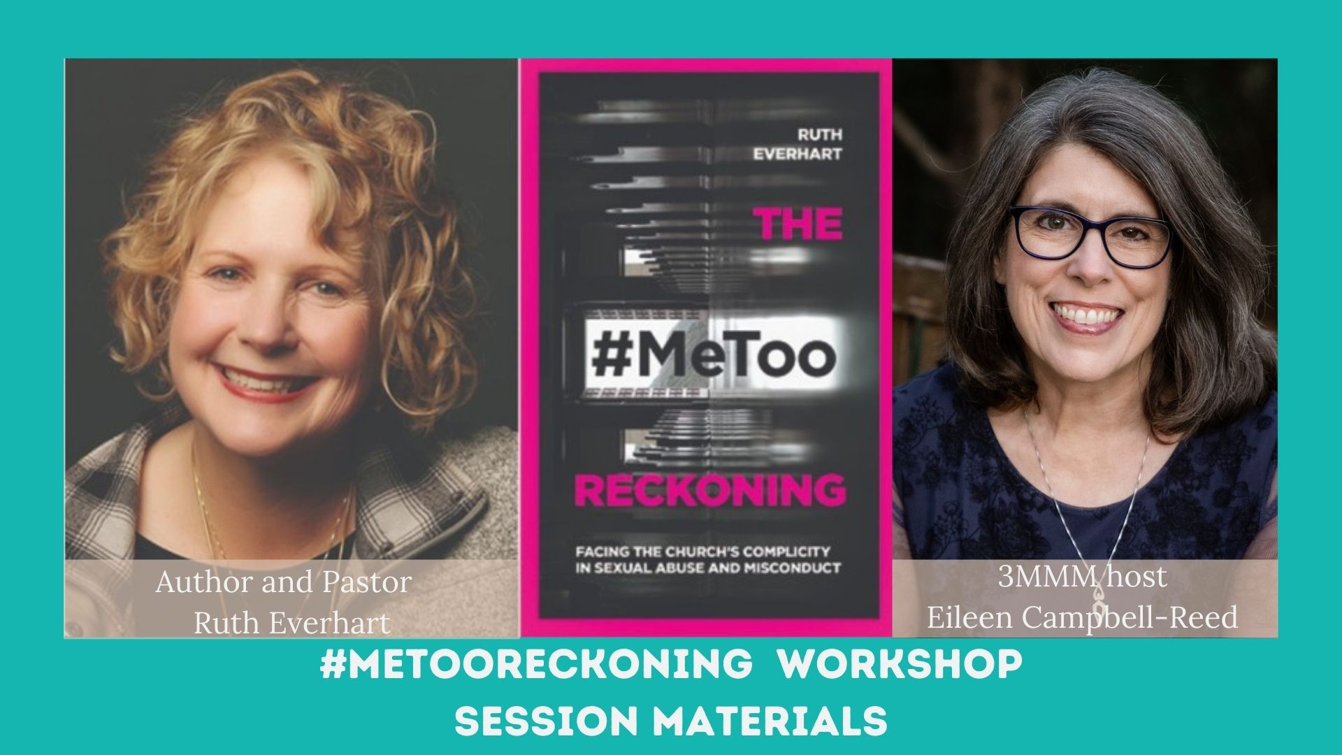 #MeTooReckoning Workshop | Resources - Eileen Campbell-Reed