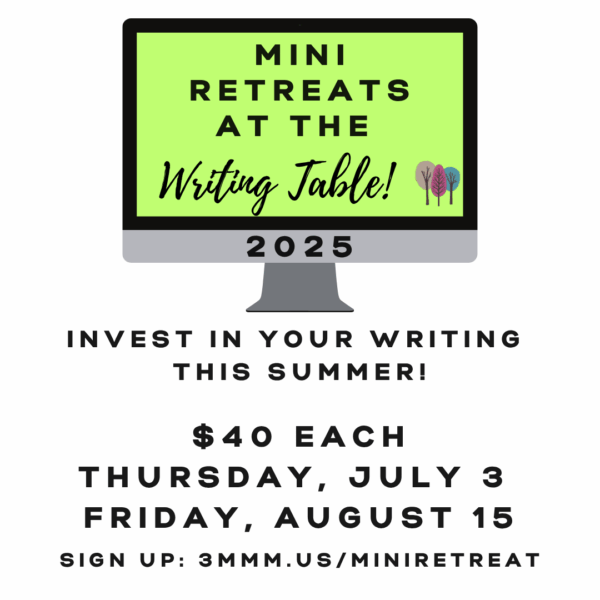 Writing Table Mini Retreats (Summer '25)